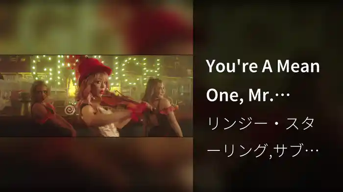 You're A Mean One, Mr. Grinch