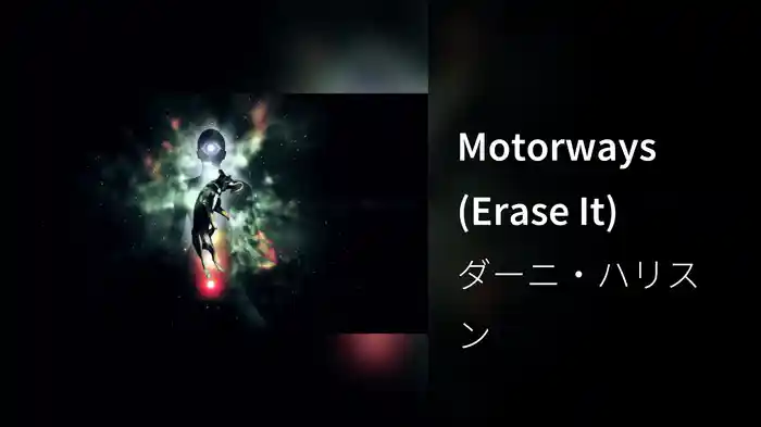 Motorways (Erase It)
