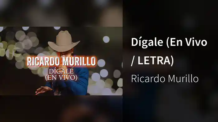 Dígale (En Vivo / LETRA)