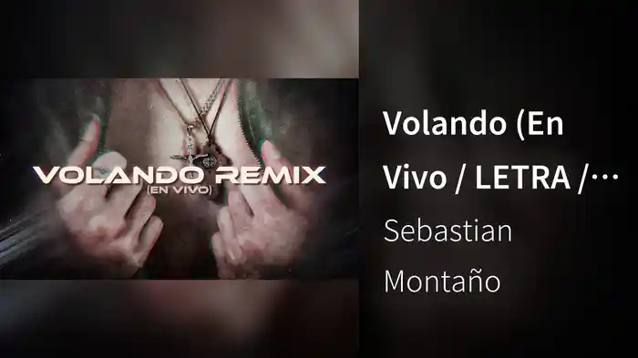 Volando (En Vivo / LETRA / Remix)