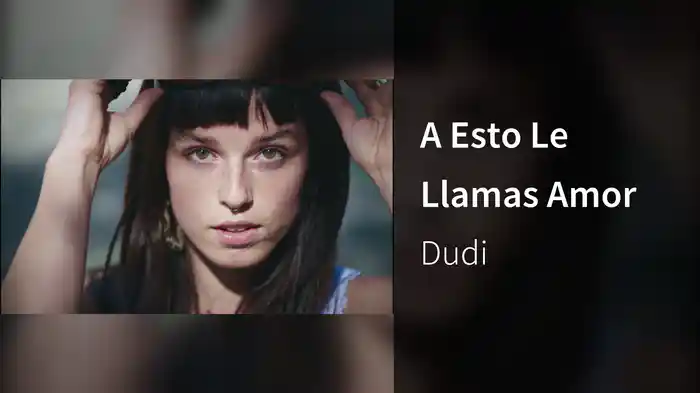 A Esto Le Llamas Amor