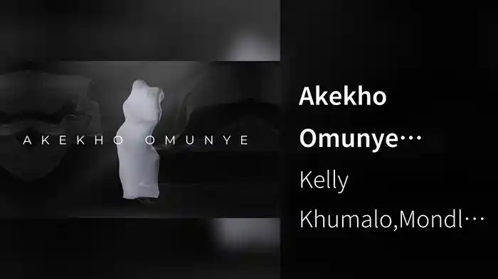 Akekho Omunye (Visualizer)