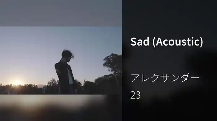 Sad (Acoustic)