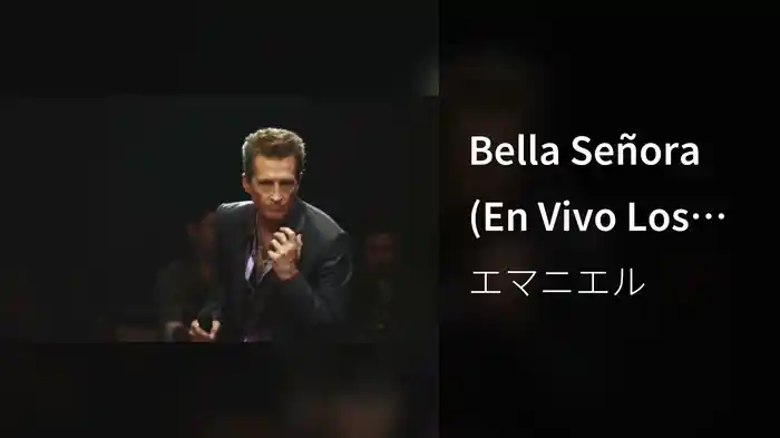 Bella Señora (En Vivo Los Estudios Churubusco México DF/2011)