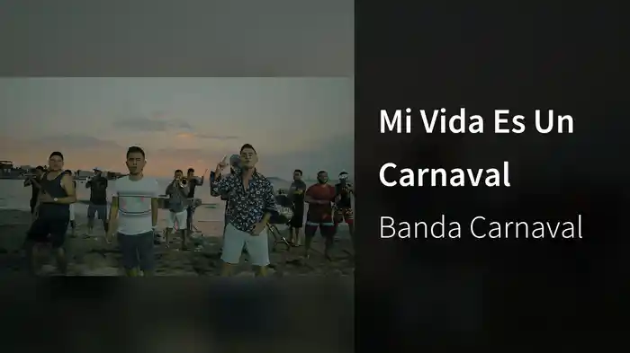 Mi Vida Es Un Carnaval