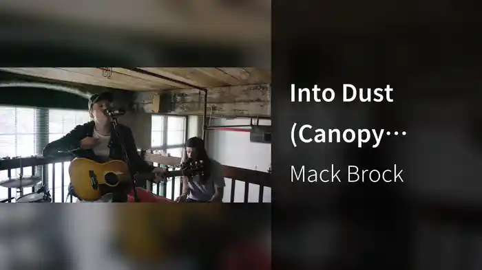 Into Dust (Canopy Sessions)