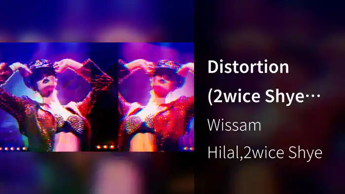 Distortion (2wice Shye Remix)