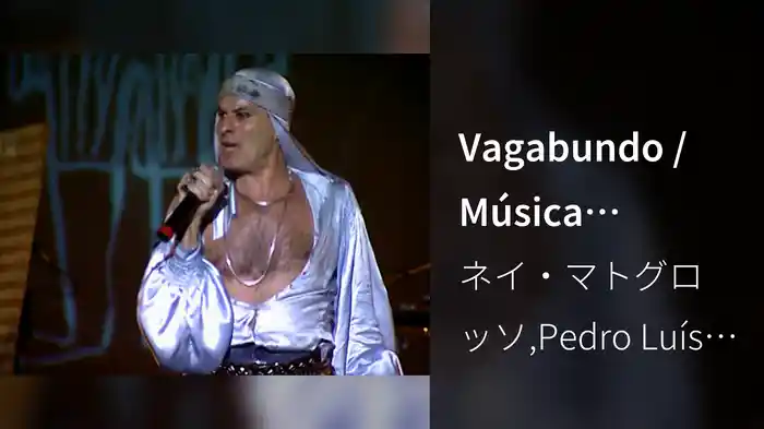 Vagabundo / Música Incidental: Exceções (Ao Vivo)