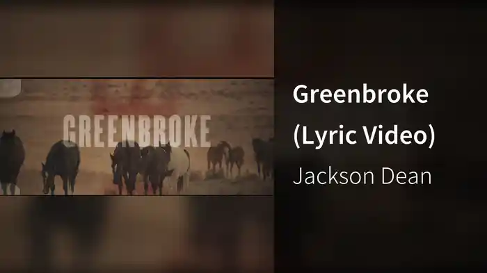 Greenbroke (Lyric Video)