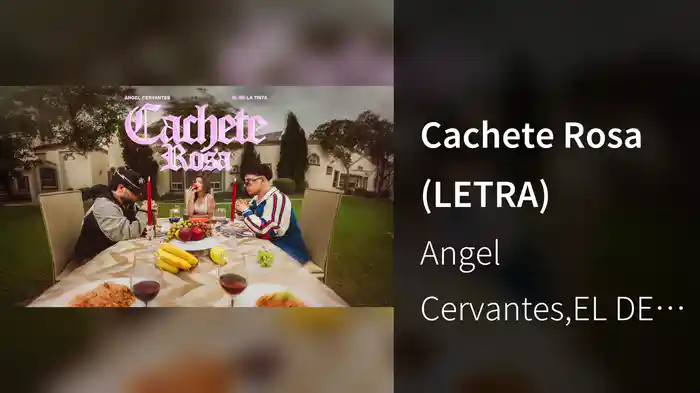 Cachete Rosa (LETRA)