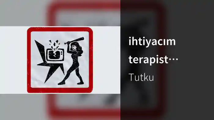 ihtiyacım terapist (Audio)