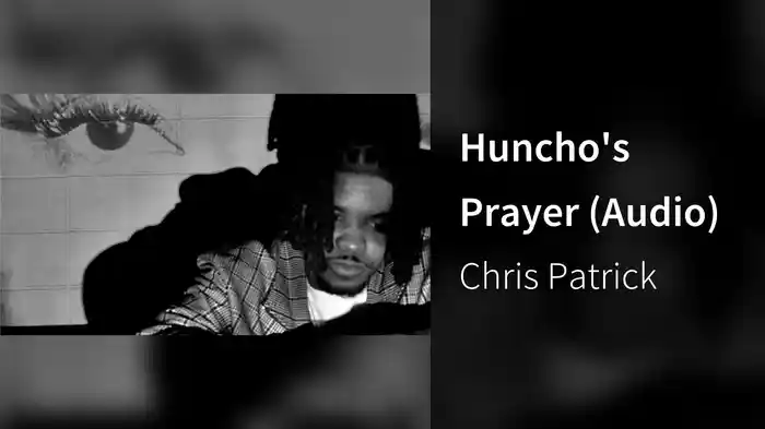 Huncho's Prayer (Audio)