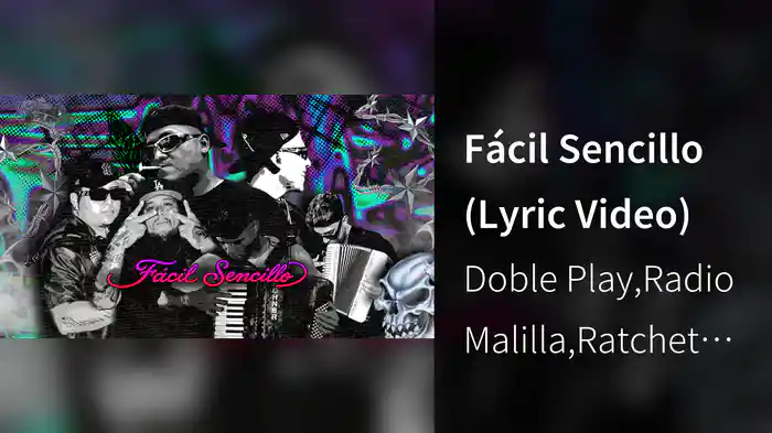 Fácil Sencillo (Lyric Video)