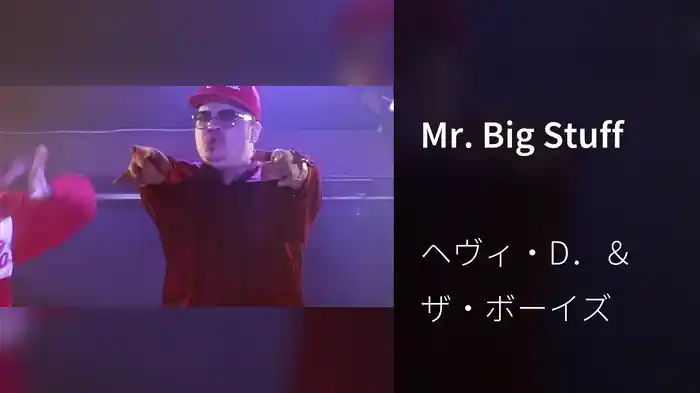 Mr. Big Stuff