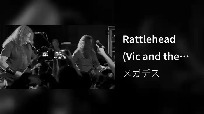 Rattlehead (Vic and the Rattleheads - Live at St. Vitus, 2016)