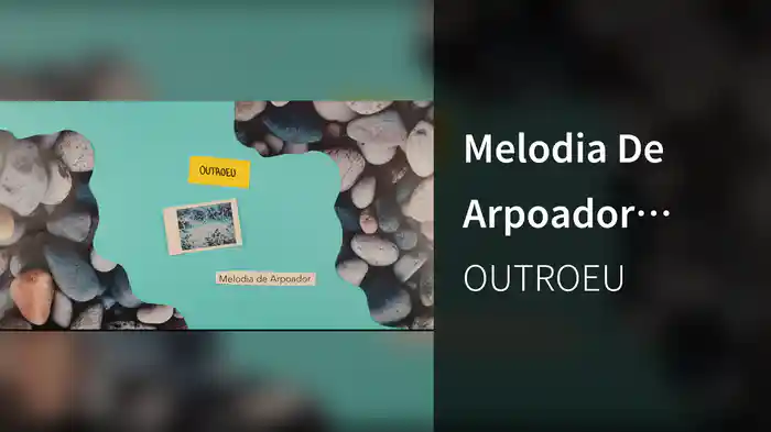 Melodia De Arpoador (Lyric Video)