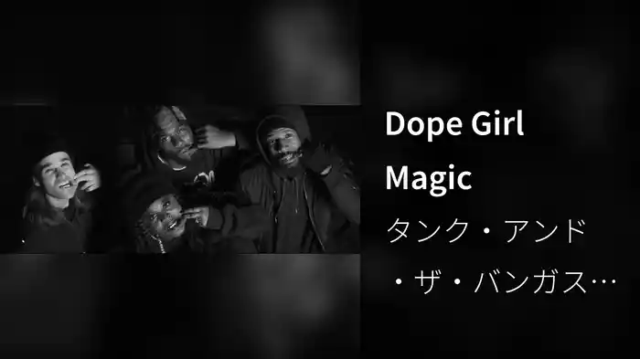 Dope Girl Magic