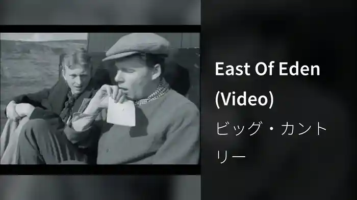 East Of Eden (Video)