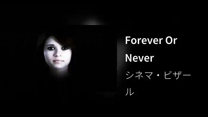 Forever Or Never