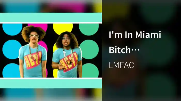 I'm In Miami Bitch (International Version)