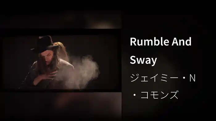 Rumble And Sway