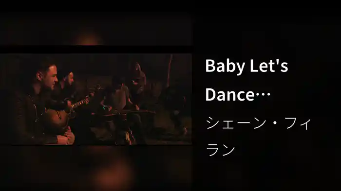 Baby Let's Dance (Acoustic)
