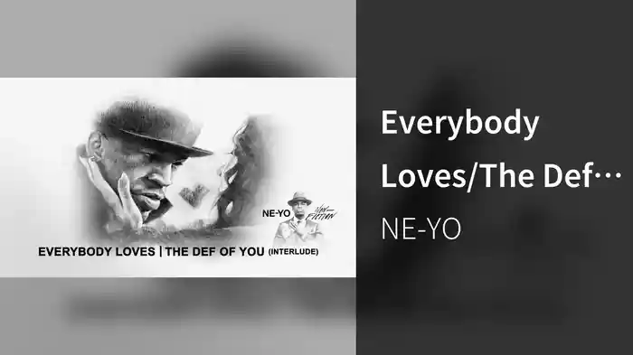 Everybody Loves/The Def Of You (Interlude) (Audio)