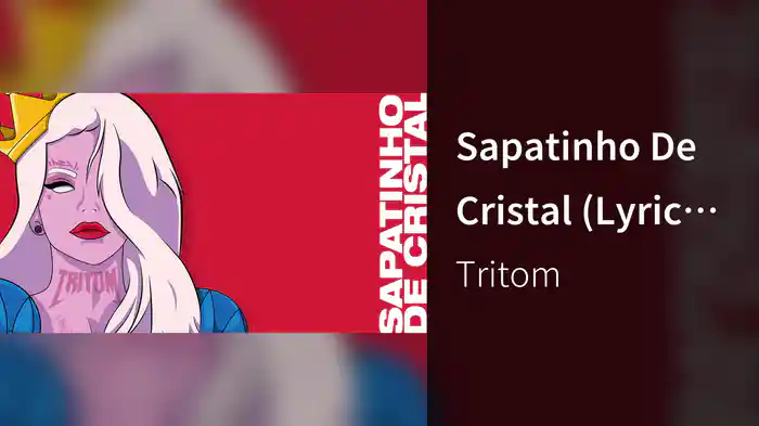 Sapatinho De Cristal (Lyric Video)