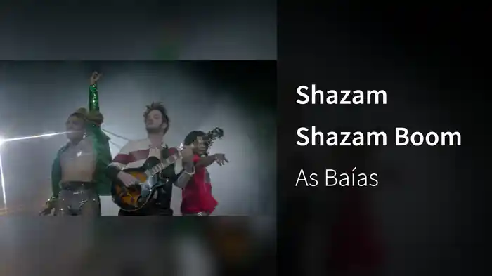 Shazam Shazam Boom