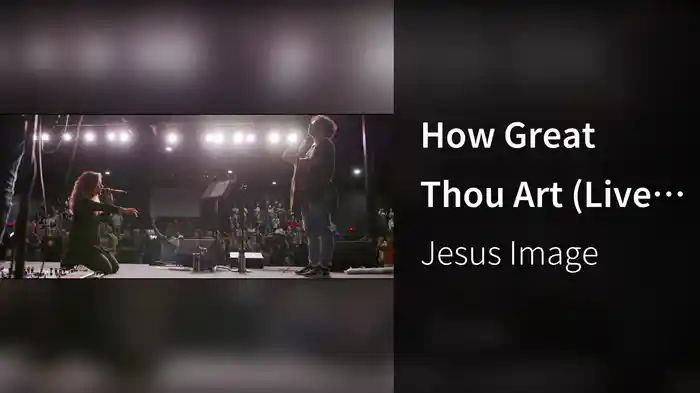 How Great Thou Art (Live At Jesus Image Church, Orlando, FL/2021)