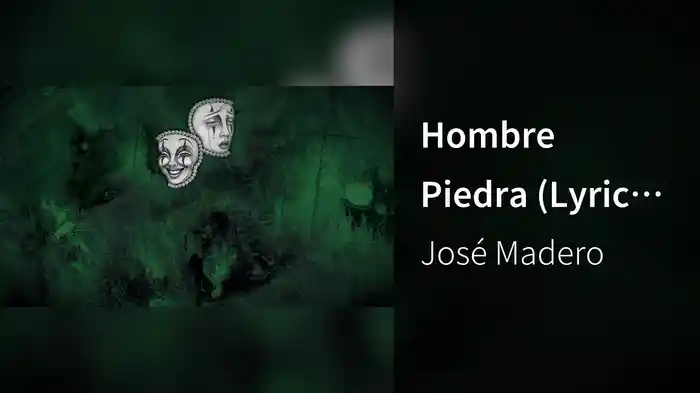Hombre Piedra (Lyric Video)
