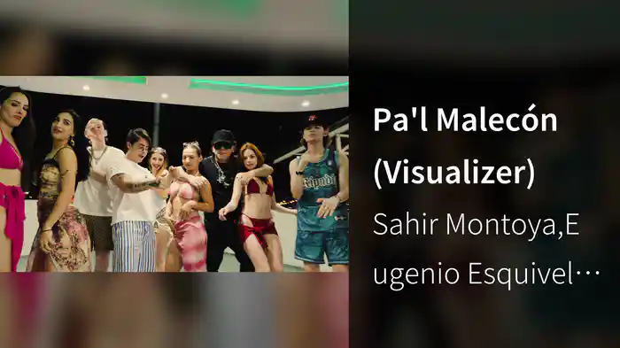 Pa'l Malecón (Visualizer)