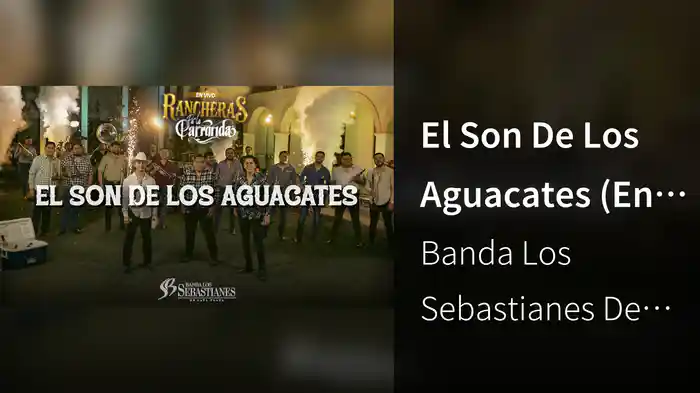 El Son De Los Aguacates (En Vivo / LETRA)