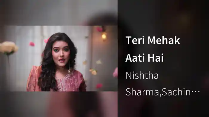 Teri Mehak Aati Hai