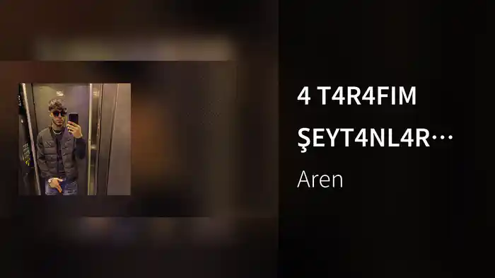 4 T4R4FIM ŞEYT4NL4R (Lyric Video)