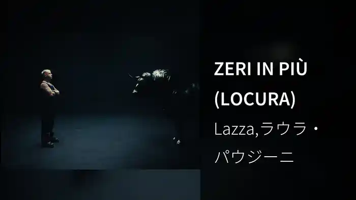 ZERI IN PIÙ (LOCURA)