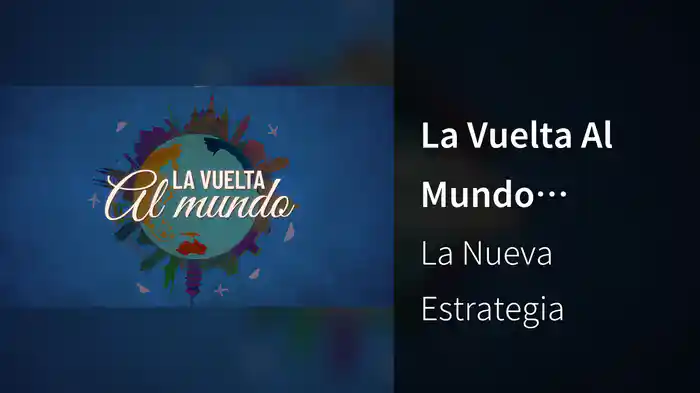 La Vuelta Al Mundo (LETRA)