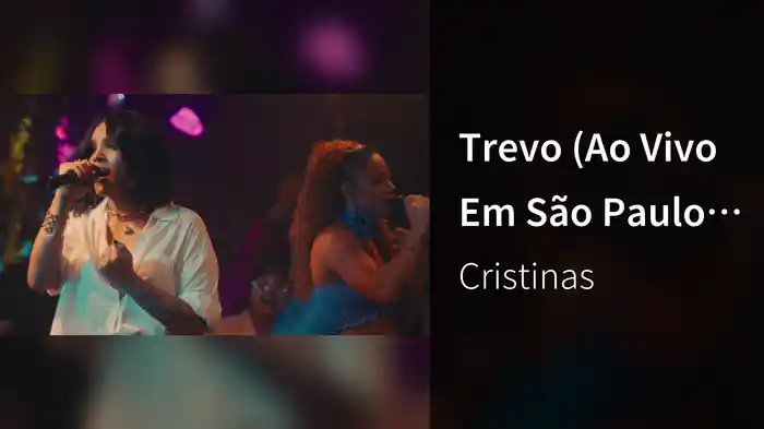 Trevo (Ao Vivo Em São Paulo / 2024)