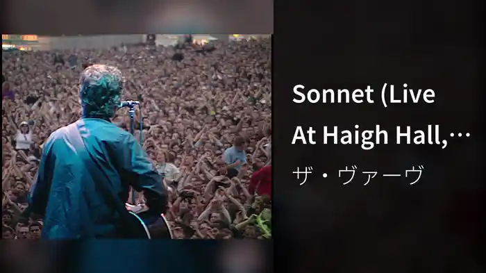 Sonnet (Live At Haigh Hall, Wigan / 24th May 1998)