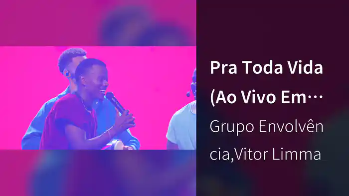 Pra Toda Vida (Ao Vivo Em São Paulo / 2025)