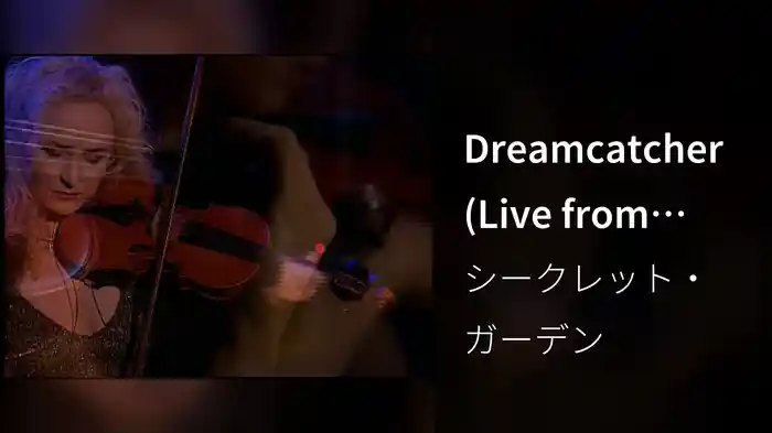 Dreamcatcher (Live from Lillehammer / 1999)
