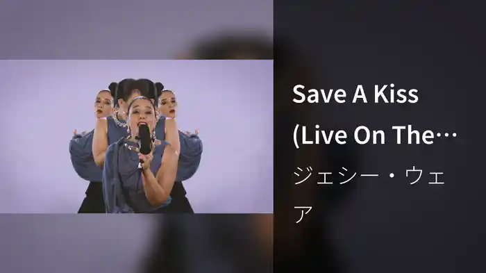 Save A Kiss (Live On The Late Late Show With James Corden)