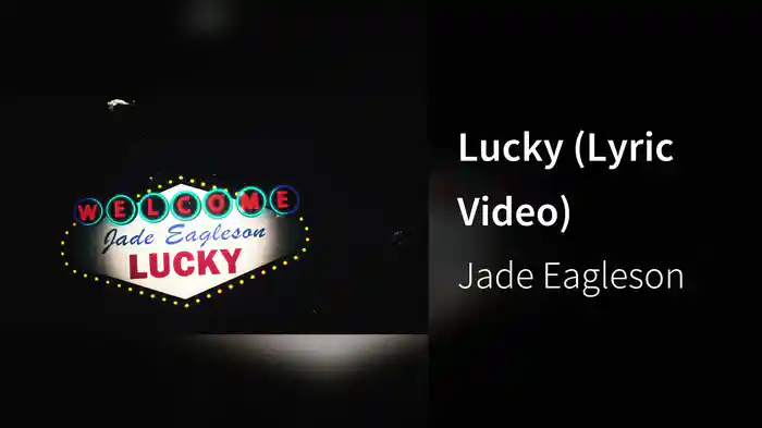 Lucky (Lyric Video)