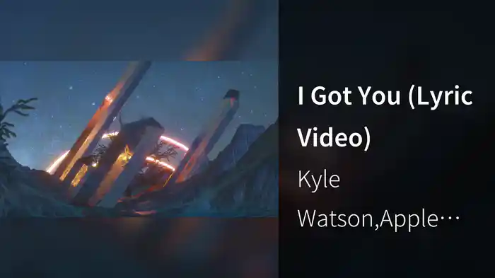 I Got You (Lyric Video)