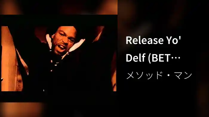 Release Yo' Delf (BET Version)