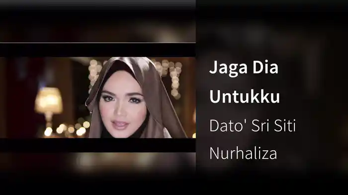 Jaga Dia Untukku
