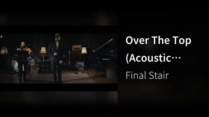 Over The Top (Acoustic Version)