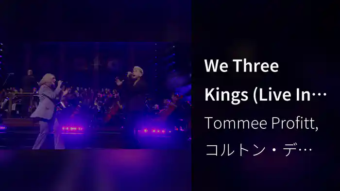 We Three Kings (Live In Nashville, TN, 2022)