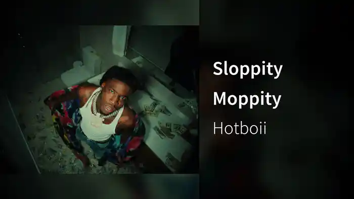 Sloppity Moppity
