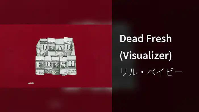Dead Fresh (Visualizer)